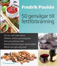 50 genvägar till fettförbränning