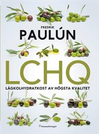 LCHQ: lågkolhydratkost av högsta kvalitet
